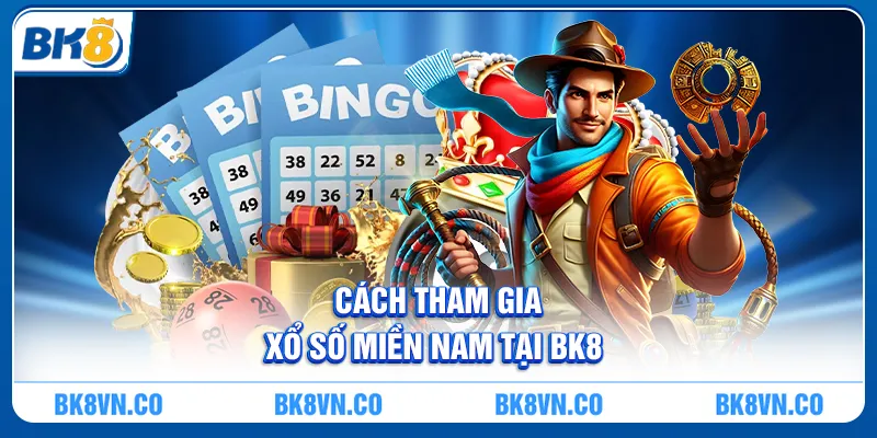 Xổ Số Miền Nam - Trò Chơi May Rủi Hấp Dẫn Cùng BK8