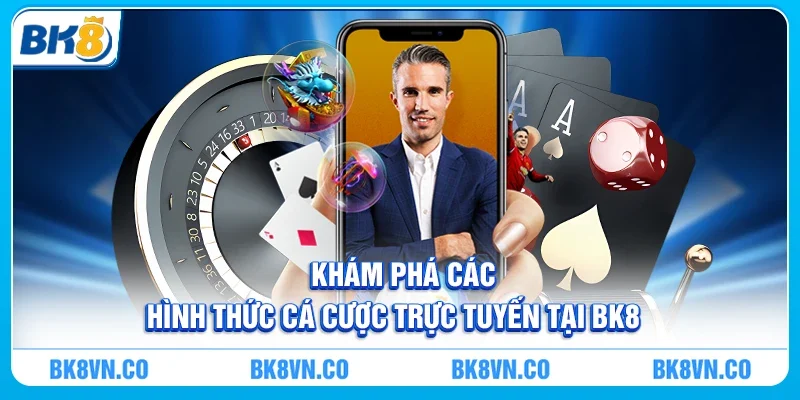 Khám phá kho game cược tuyến đỉnh cao tại BK8